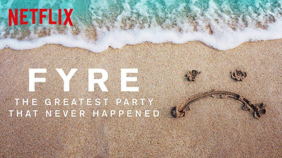 A Look at Netflixs “Fyre” Documentary